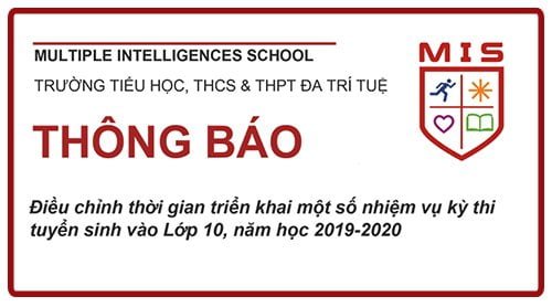 Thông báo “Điều chỉnh thời gian triển khai một số nhiệm vụ kỳ thi tuyển sinh vào Lớp 10, năm học 2019-2020”