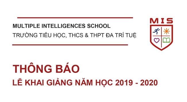 Thông báo Lễ Khai giảng Năm học mới 2019-2020, trường PTLC Đa trí Tuệ MIS