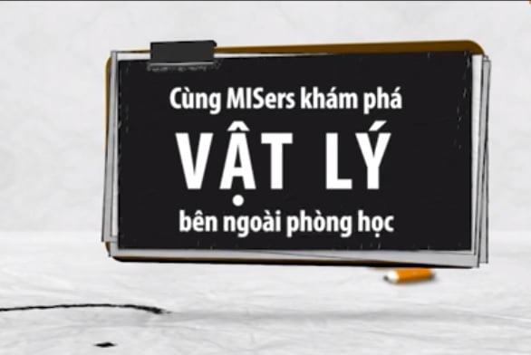 Xem các MISer lớp 6 khám phá môn Vật lý như thế nào