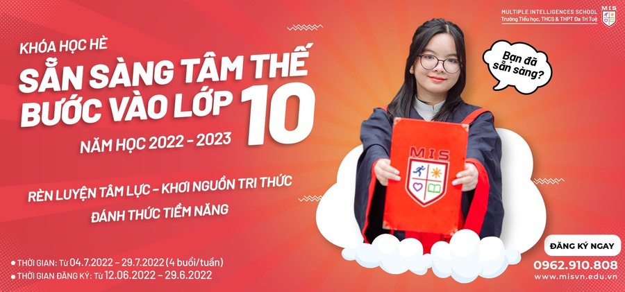 KHÓA HỌC HÈ – SẴN SÀNG TÂM THẾ BƯỚC VÀO LỚP 10