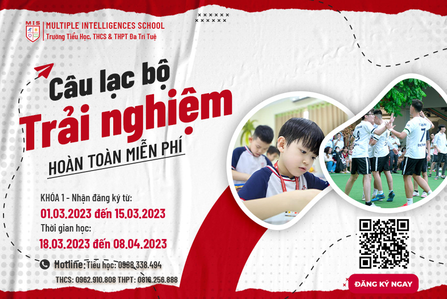 CLB TRẢI NGHIỆM MIỄN PHÍ DÀNH CHO HỌC SINH 5 TUỔI – LỚP 5 – LỚP 9